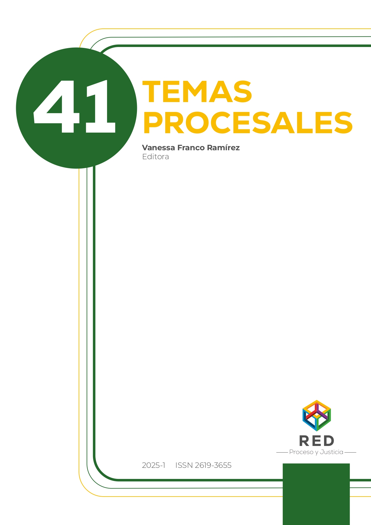 					Ver Núm. 41 (2025): Revista Temas Procesales Número 41 
				